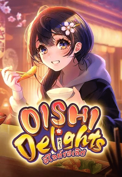 Oishi Delights